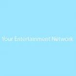 Your Entertainment Network
