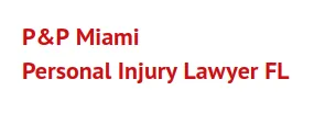 P&P Miami Personal Injury Lawyer FL