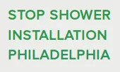 Stop Shower Installation Philadelphia