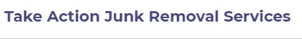 Take Action Junk Removal Services