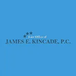 Law Office of James E. Kincade, P.C.