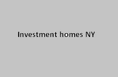Investment homes NY