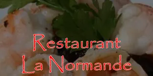RESTAURANT LA NORMANDE