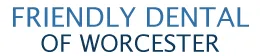 Friendly Dental of Worcester