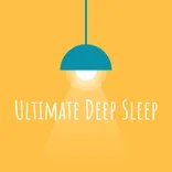 Ultimate Deep Sleep