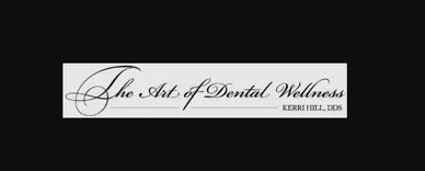 The Art Of Dental Wellness- Kerri M. Hill DDS