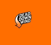 Dead Down Wind