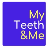 My Teeth And Me