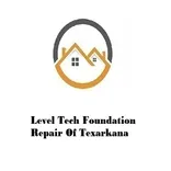 Level Tech Foundation Repair Of Texarkana