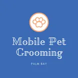 Mobile Pet Grooming Palm Bay