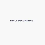 TRULY DECORATIVE