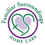 Familiar Surroundings Home Care