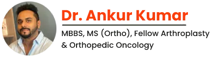 Dr. Ankur Kumar | Best Orthopedic Surgeon