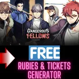 [%FREE%] Dangerous Fellows Rubies and Tickets Generator Without Verification