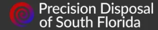 Precision Disposal of South Florida