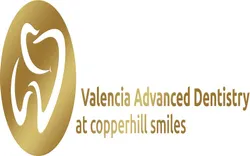 Valencia Advanced Dentistry at Copperhill Smiles