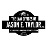 The Law Offices of Jason E. Taylor, P.C. Hickory Injury Lawyers & Attorneys at Law
