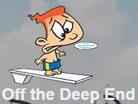 Off The Deep End 