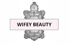Wifey Beauty
