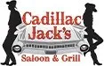 Cadillac Jacks Saloon and Grills