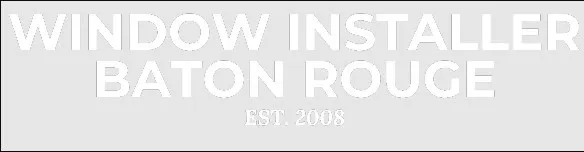 Window Installer Baton Rouge