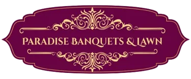 Paradise Banquets And Lawn