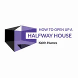 How To Open Up A Halfway House