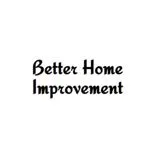 Better Home Improvement