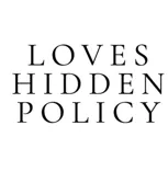 Loves Hidden Policy