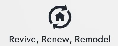 Revive Renew Remodel