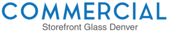 Commercial Storefront Glass Denver
