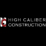 High Caliber Construction