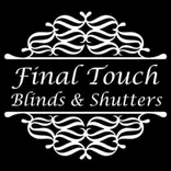 Final Touch Blinds & Shutters