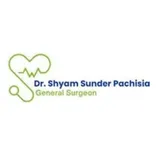  Dr. Shyam Sunder Pachisia - Best Surgeon in Noida