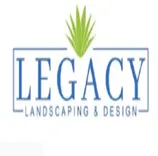 Legacy Landscaping and Design