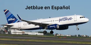 ¿Cómo hablar con un representante de JetBlue en español?