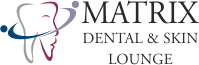 Matrix Dental And Skin lounge