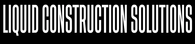 Liquid Construction Solutions