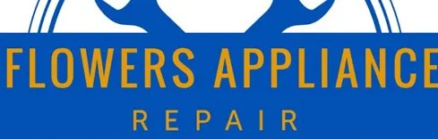 Flowers Appliance Repair
