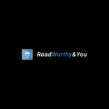 Roadworthy and You