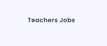 Teachers Jobs