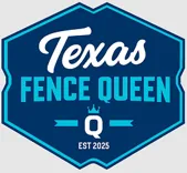 Texas Fence Queen