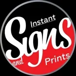 Instant Signs and Prints