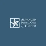 Advanced Dental Care of Hutto