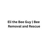 Eli the Bee Guy | Bee Removal and Rescue