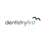 Dentistry First