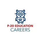 P-20 Education Careers