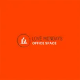 Love Mondays Office Space