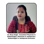 Dr. Divya Singh - Consultant Physician & Diabetologist