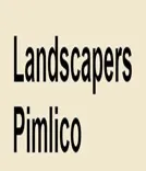 Landscapers Pimlico